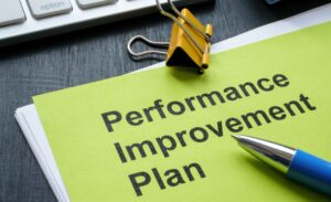 What Makes a Performance Improvement Plan Truly Work?